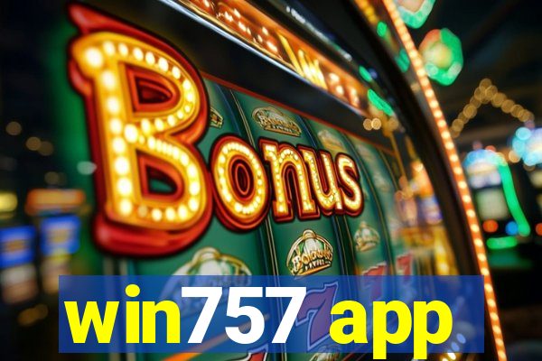 win757 app
